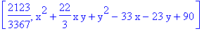 [2123/3367, x^2+22/3*x*y+y^2-33*x-23*y+90]